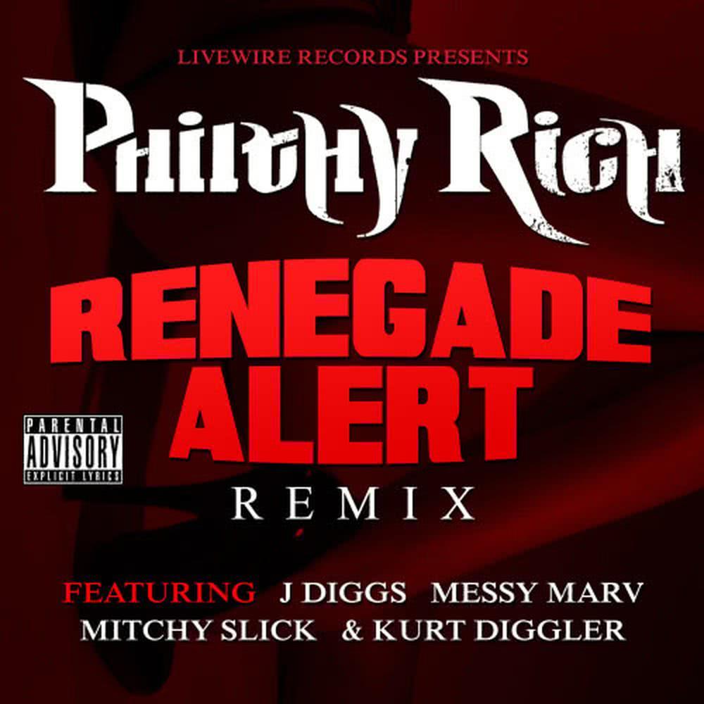 Renegade Alert Remix (feat. J-Diggs, Messy Marv, Mitchy Slick & Kurt Diggler)