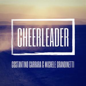 ดาวน์โหลดและฟังเพลง Cheerleader พร้อมเนื้อเพลงจาก Michele Grandinetti
