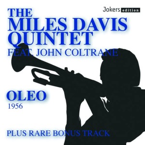 收聽The Miles Davis Quintet的Oleo歌詞歌曲