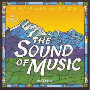 อัลบัม The Sound of Music (New Broadway Cast Recording (1998)) ศิลปิน New Broadway Cast of The Sound of Music (1998)