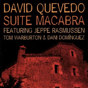 David Quevedo的專輯Suite Macabra