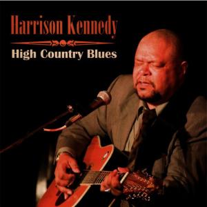 ดาวน์โหลดและฟังเพลง Everybody Gets the Blues พร้อมเนื้อเพลงจาก Harrison Kennedy