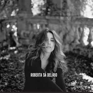 收聽Roberta Sa的Última Forma歌詞歌曲