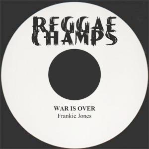 收聽Frankie Jones的War Is Over歌詞歌曲