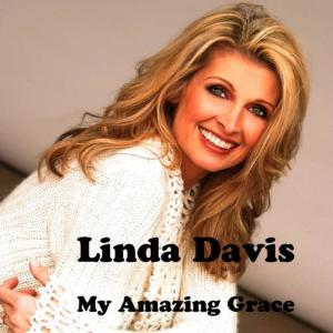 收聽Linda Davis的My Amazing Grace歌詞歌曲