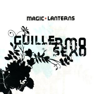 ดาวน์โหลดและฟังเพลง Magic Laterns พร้อมเนื้อเพลงจาก Guillermo Sexo
