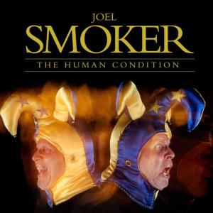Joel Smoker的專輯The Human Condition
