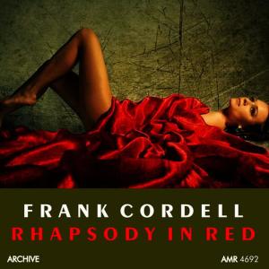 收聽Frank Cordell & His Orchestra的Rhapsody in Red歌詞歌曲
