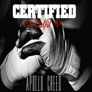 ดาวน์โหลดและฟังเพลง Apollo Creed พร้อมเนื้อเพลงจาก Certified Outfit