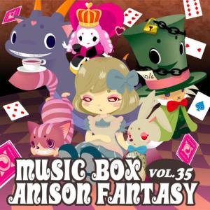 อัลบัม Music Box Anison Fantasy Vol.35 ศิลปิน Anison Fantasy