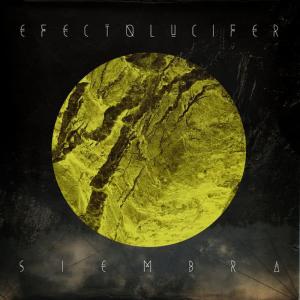 Efecto Lucifer的專輯Siembra