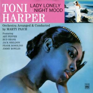 ดาวน์โหลดและฟังเพลง In the Dark of the Night พร้อมเนื้อเพลงจาก Toni Harper