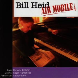 ดาวน์โหลดและฟังเพลง Air Mobile (studio recording) พร้อมเนื้อเพลงจาก Bill Heid
