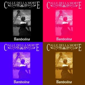 Calle della Morte的專輯Bambolina - Single