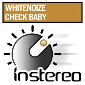 收聽WhiteNoize的Check Baby歌詞歌曲