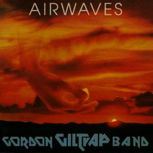 收聽Gordon Giltrap Band的Airwaves歌詞歌曲