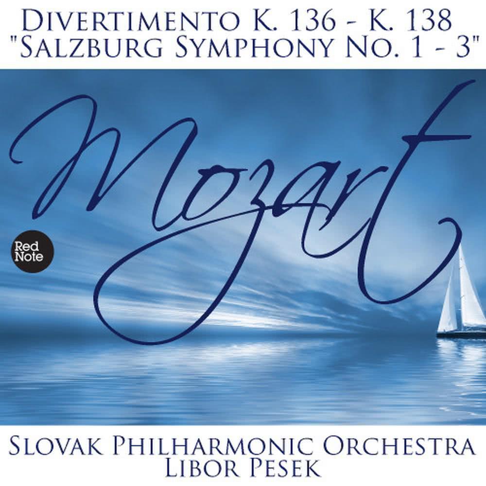 Divertimento for String Quartet "Salzburg Symphony No.3" in F Major, K. 138: 1. Allegro, 2. Andante, 3. Rondo: Presto