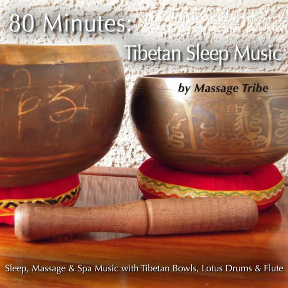 80 Minutes - Tibetan Sleep Music (Sleep, Massage & Yoga Music)