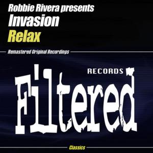 收聽Invasion的Relax (Filtering The Groove)歌詞歌曲