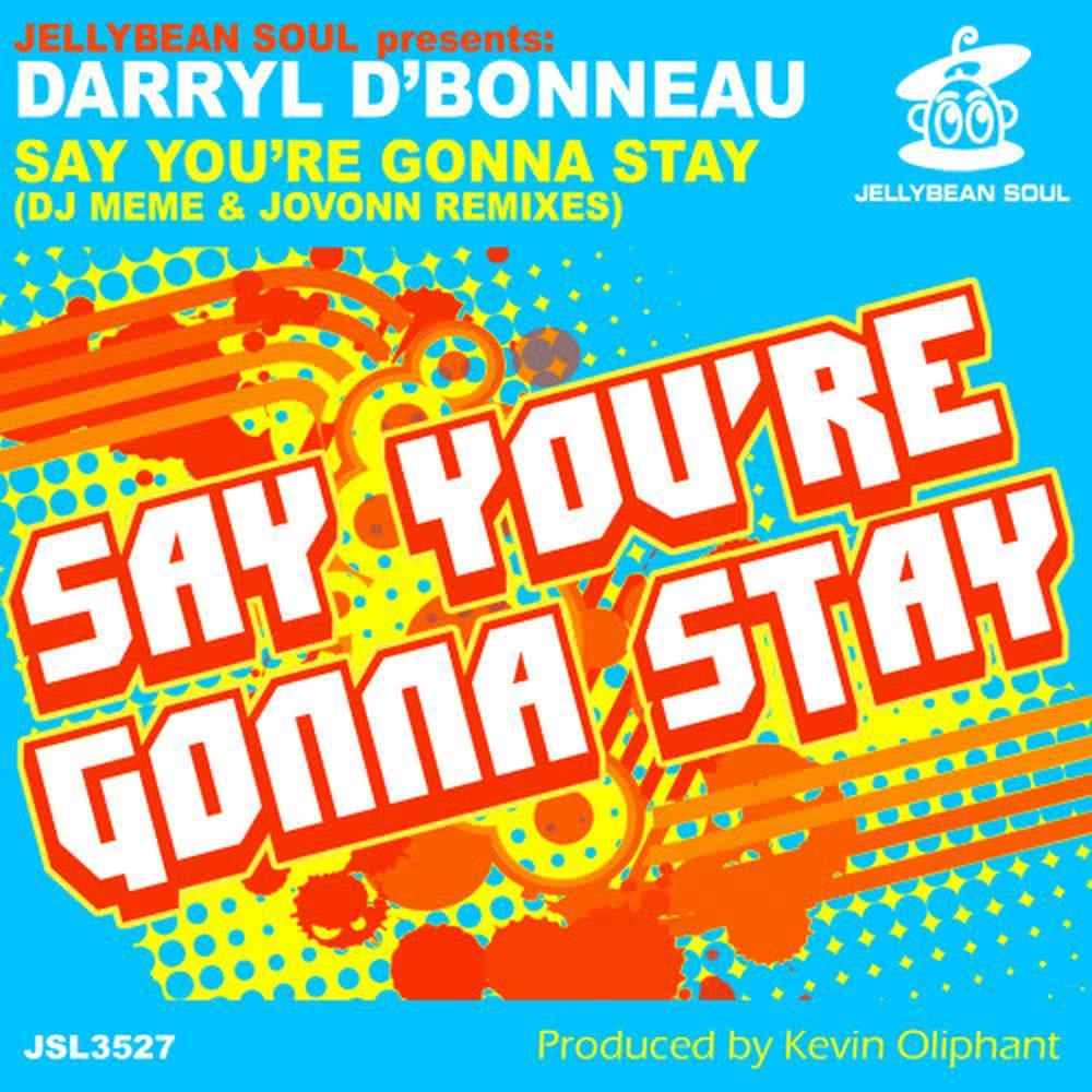 Say You're Gonna Stay (Jovonn Next Moov Club Mix)