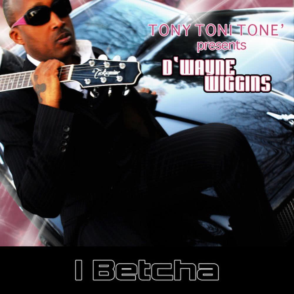 I Betcha (Dance Mix)
