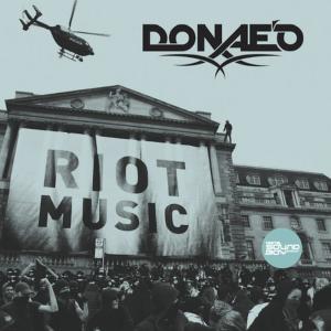 ดาวน์โหลดและฟังเพลง Riot Music(Shy FX Radio Edit) พร้อมเนื้อเพลงจาก Donae'o
