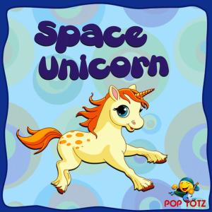 收聽Pop Totz的Space Unicorn歌詞歌曲