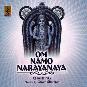 ดาวน์โหลดและฟังเพลง Om Namo Narayanaya พร้อมเนื้อเพลงจาก Gowri Shankar