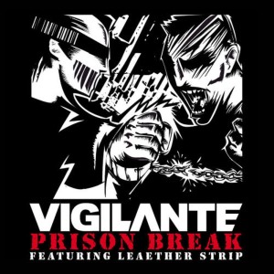 收聽Vigilante的Prison Break (Live)歌詞歌曲