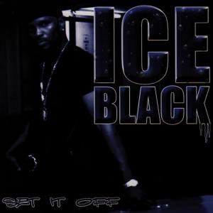 ดาวน์โหลดและฟังเพลง SET IT OFF พร้อมเนื้อเพลงจาก ICE BLACK