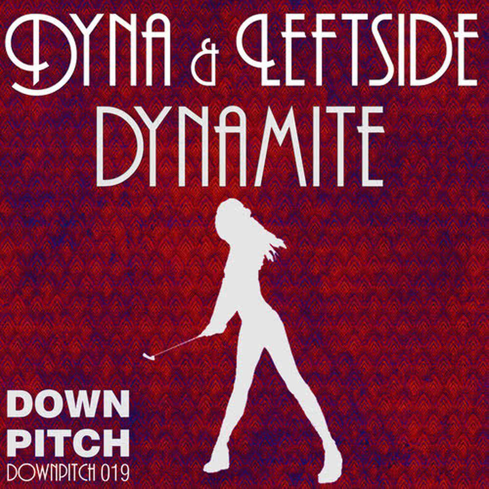 Dynamite(Original Mix)