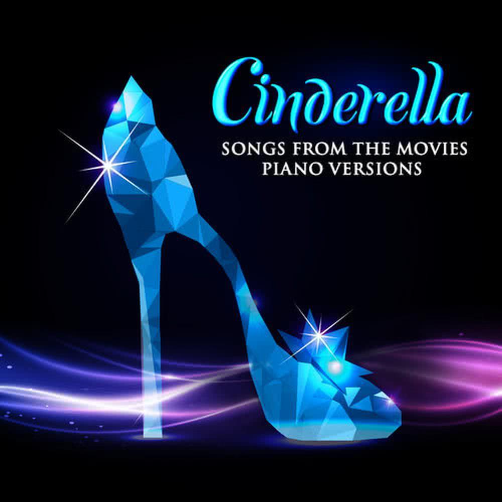 Cinderella: Songs from the Movies (Piano Versions)