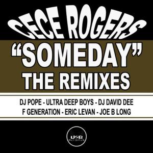 收聽CeCe Rogers的Someday(Eric Levan Classic)歌詞歌曲