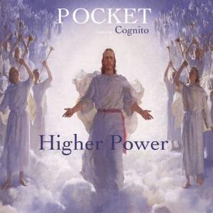 收聽Pocket的Higher Power歌詞歌曲