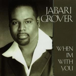 收聽Jabari Grover的When I'm With You歌詞歌曲