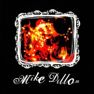 收聽Mike Dillon的Marshmallow Man歌詞歌曲