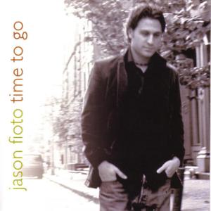 ดาวน์โหลดและฟังเพลง Time To Go พร้อมเนื้อเพลงจาก Jason Fioto