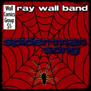 收聽Ray Wall Band的Spider-Man Song歌詞歌曲