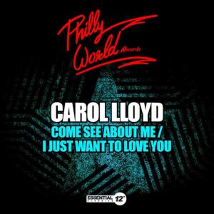 ดาวน์โหลดและฟังเพลง Come See About Me (Edit) พร้อมเนื้อเพลงจาก Carol Lloyd