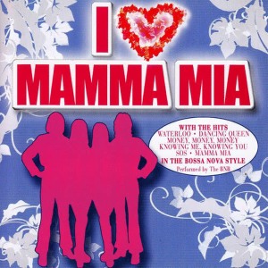 อัลบัม I Love Mamma Mia ศิลปิน The BNB