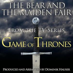 Dominik Hauser的專輯"The Bear and the Maiden Fair" (From the Original Score To "Game of Thrones")