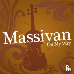 收聽Massivan的On My Way (Original)歌詞歌曲