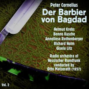 Helmut Krebs的專輯Peter Cornelius: Der Barbier von Bagdad (1957), Volume 2