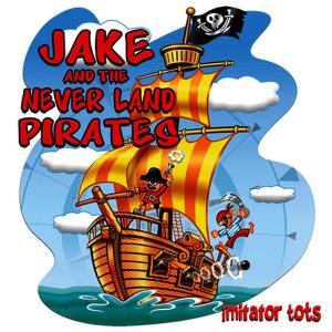 收聽Imitator Tots的Jake and the Never Land Pirates歌詞歌曲
