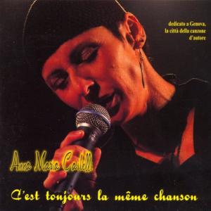 Anna Maria Castelli的專輯C'est Toujours la Méme Chanson