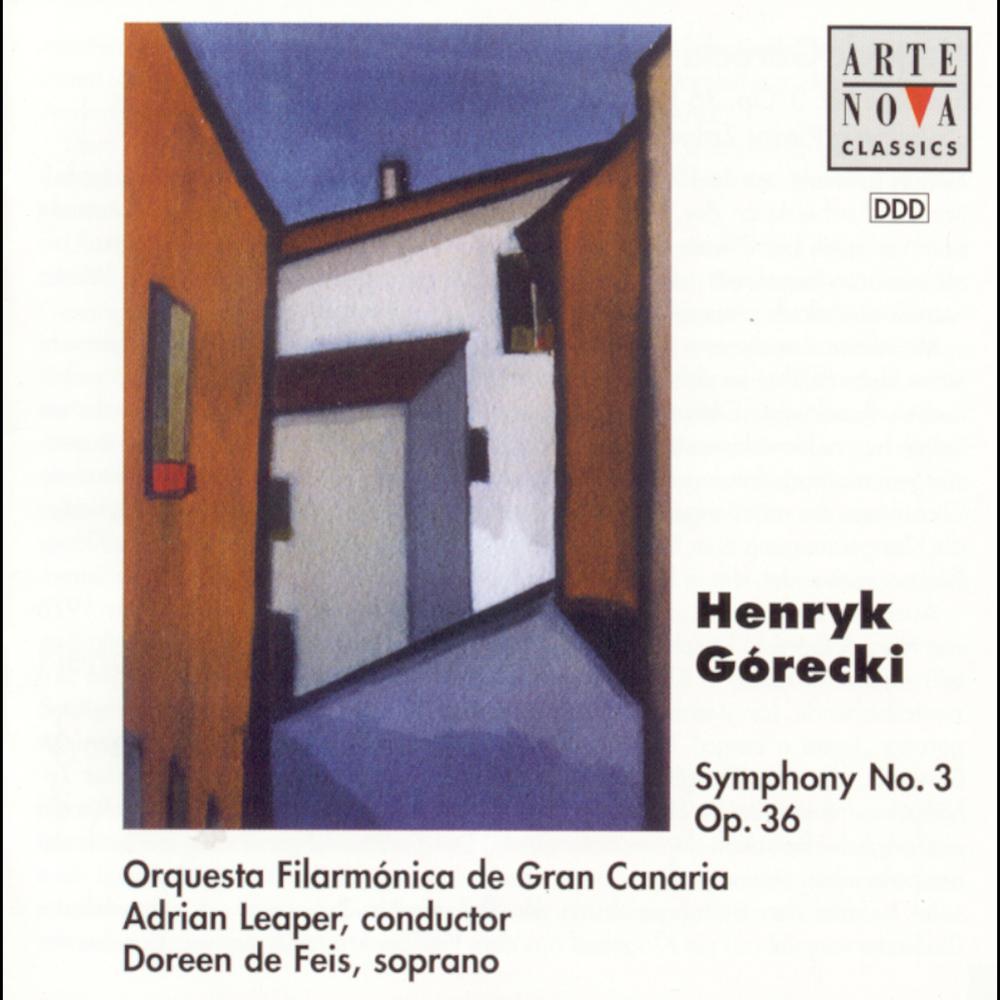 Symphony No. 3, Op. 36, "Symfonia Piesni Zalosnych": III. Lento - Cantabile - Semplice