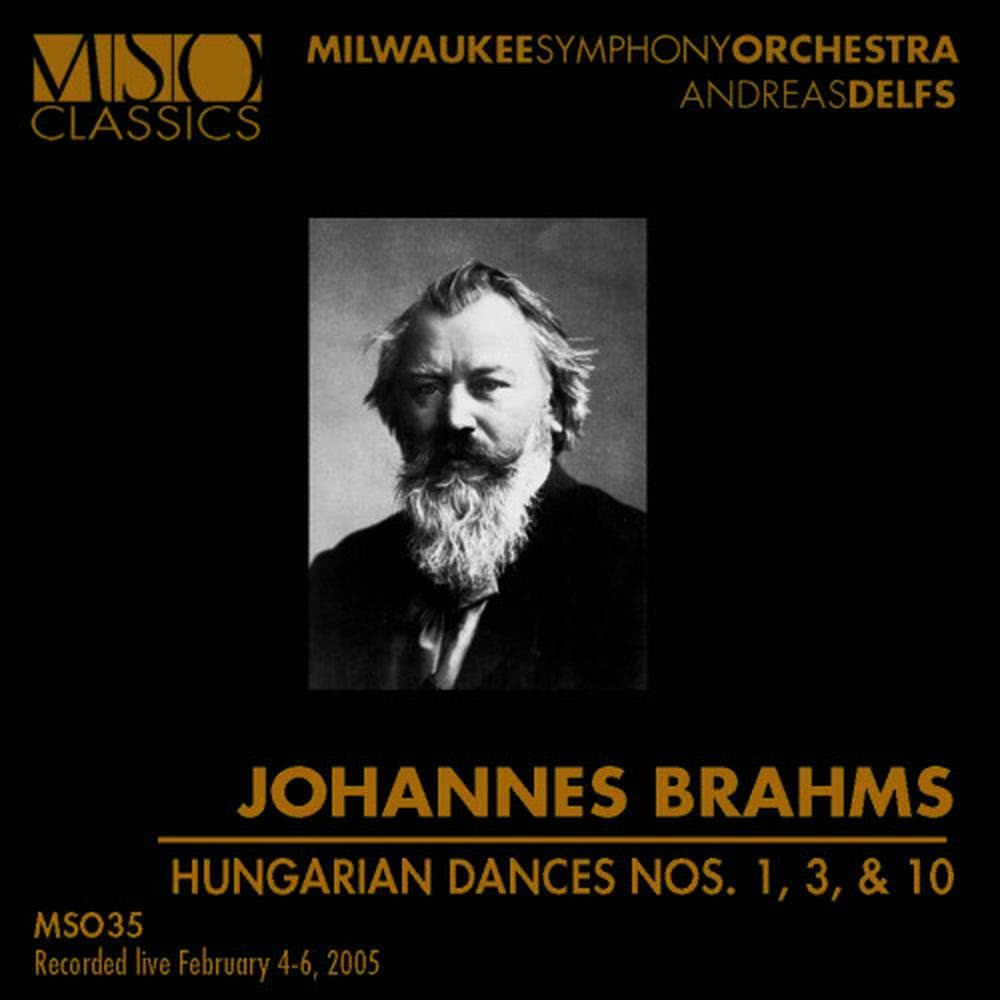 BRAHMS:  Hungarian Dances Nos. 1, 3, & 10