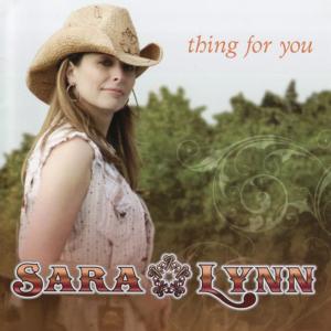ดาวน์โหลดและฟังเพลง Thing For You พร้อมเนื้อเพลงจาก Sara Lynn