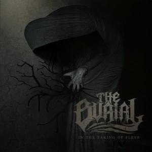 收聽The Burial的In The Taking Of Flesh: Diakonos歌詞歌曲