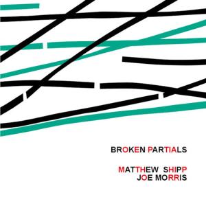 ดาวน์โหลดและฟังเพลง Broken Partials - Four พร้อมเนื้อเพลงจาก Matthew Shipp